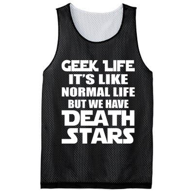 Geek Life Is Normal But We Have Death Stars Mesh Reversible Basketball Jersey Tank