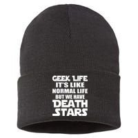 Geek Life Is Normal But We Have Death Stars Sustainable Knit Beanie