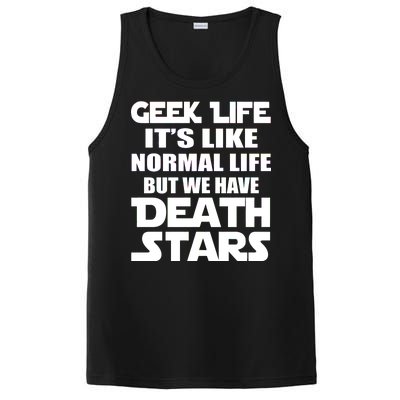 Geek Life Is Normal But We Have Death Stars PosiCharge Competitor Tank