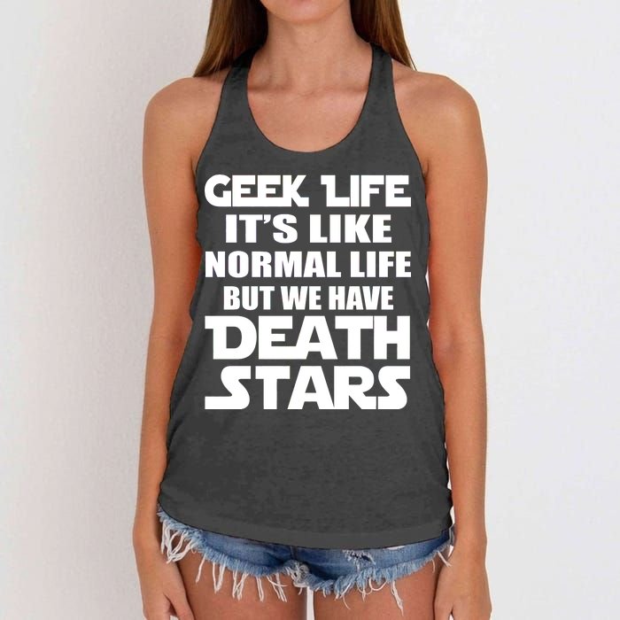 Geek Life Is Normal But We Have Death Stars Women's Knotted Racerback Tank