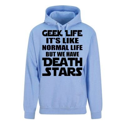 Geek Life Is Normal But We Have Death Stars Unisex Surf Hoodie