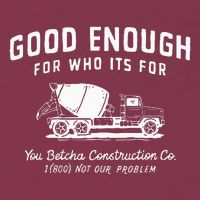 Good Enough For Who ItS For You Betcha Construction 16oz Travel Tumbler