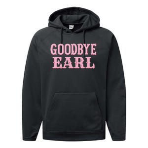 Goodbye Earl Funny Sayings Cowgirls Country Western Concert Performance Fleece Hoodie