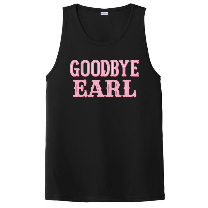 Goodbye Earl Funny Sayings Cowgirls Country Western Concert PosiCharge Competitor Tank