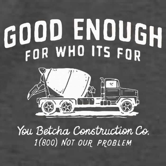 Good Enough For Who ItS For You Betcha Construction Vector Backpack
