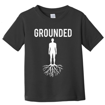 Grounded Earthing Toddler T-Shirt