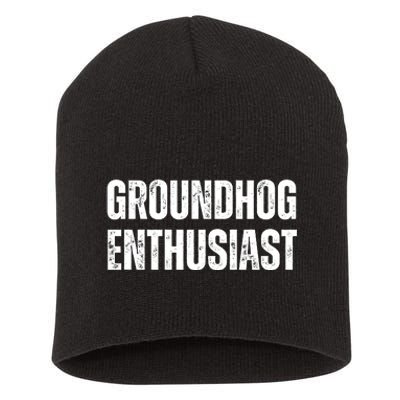 Groundhog Enthusiast Short Acrylic Beanie