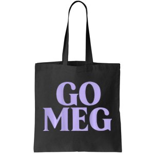 Get Em Glo Go Meg Tote Bag