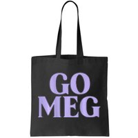 Get Em Glo Go Meg Tote Bag