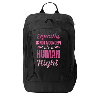 Gender Equality Hu Rights Sexism Awareness Gift City Backpack