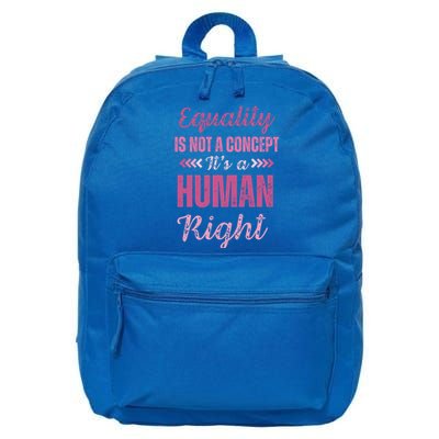 Gender Equality Hu Rights Sexism Awareness Gift 16 in Basic Backpack