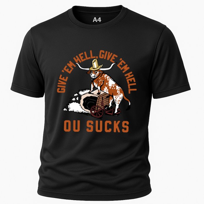 Give Em Hell Give Em Hell Ou Sucks Cooling Performance Crew T-Shirt
