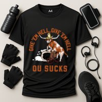 Give Em Hell Give Em Hell Ou Sucks Cooling Performance Crew T-Shirt