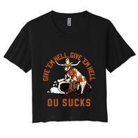 Give Em Hell Give Em Hell Ou Sucks Women's Crop Top Tee
