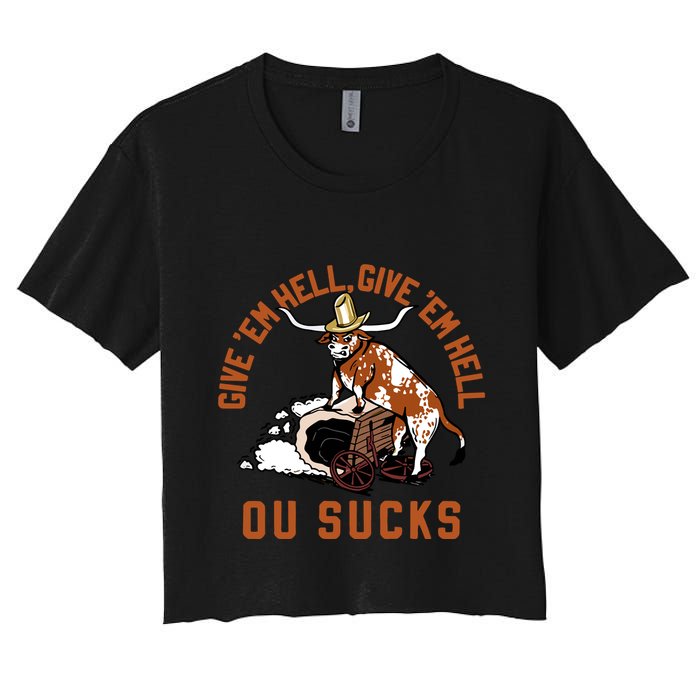 Give Em Hell Give Em Hell Ou Sucks Women's Crop Top Tee