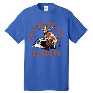 Give Em Hell Give Em Hell Ou Sucks Tall T-Shirt