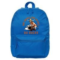 Give Em Hell Give Em Hell Ou Sucks 16 in Basic Backpack