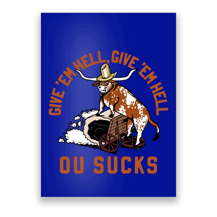 Give Em Hell Give Em Hell Ou Sucks Poster