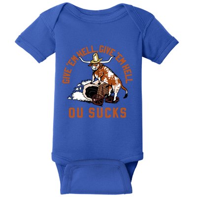 Give Em Hell Give Em Hell Ou Sucks Baby Bodysuit