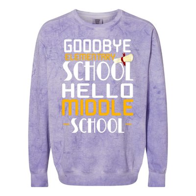 Goodbye Elementary Hello Middle School graduate Gift Colorblast Crewneck Sweatshirt