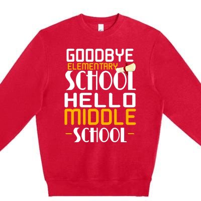 Goodbye Elementary Hello Middle School graduate Gift Premium Crewneck Sweatshirt