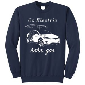 Go Electric Haha Gas Sweatshirt