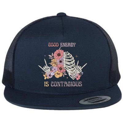 Good Energy Is Contagious Flat Bill Trucker Hat