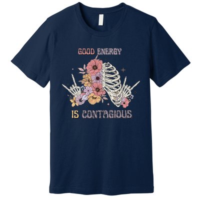 Good Energy Is Contagious Premium T-Shirt