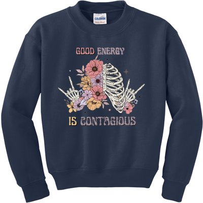 Good Energy Is Contagious Kids Sweatshirt