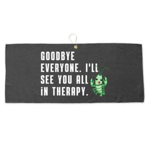 Goodbye Everyone Ill See You All In Therapy Plankton Large Microfiber Waffle Golf Towel