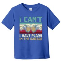 Garage Er I Can’t I Have Plans In The Garage Beer Lover Gift Toddler T-Shirt