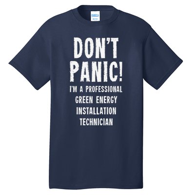 Green Energy Installation Technician Tall T-Shirt