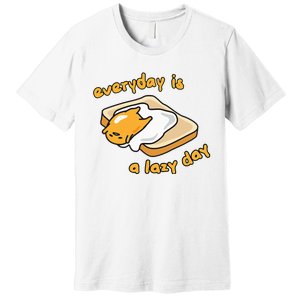 Gudetama Everyday Is A Lazy Day Premium T-Shirt