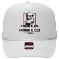 General E Lee Gettysburg Most Likely To Secede Robert E Lee High Crown Mesh Back Trucker Hat