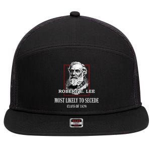 General E. Lee Gettysburg Most Likely To Secede Robert E Lee 7 Panel Mesh Trucker Snapback Hat