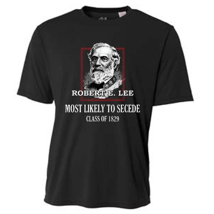 General E. Lee Gettysburg Most Likely To Secede Robert E Lee Cooling Performance Crew T-Shirt