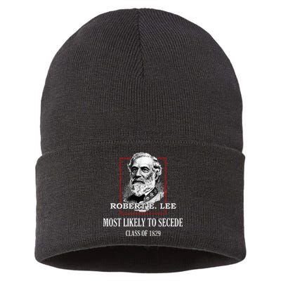 General E. Lee Gettysburg Most Likely To Secede Robert E Lee Sustainable Knit Beanie