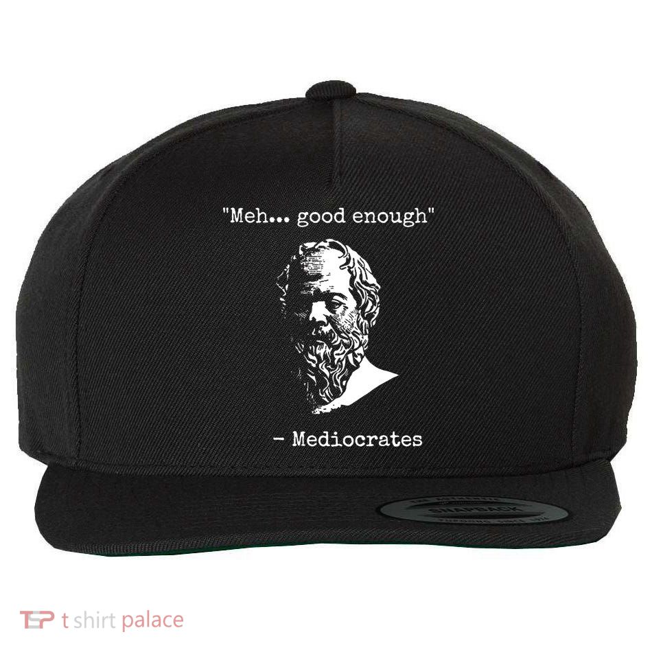 Good Enough Mediocrates Meh Sarcasm Wool Snapback Cap