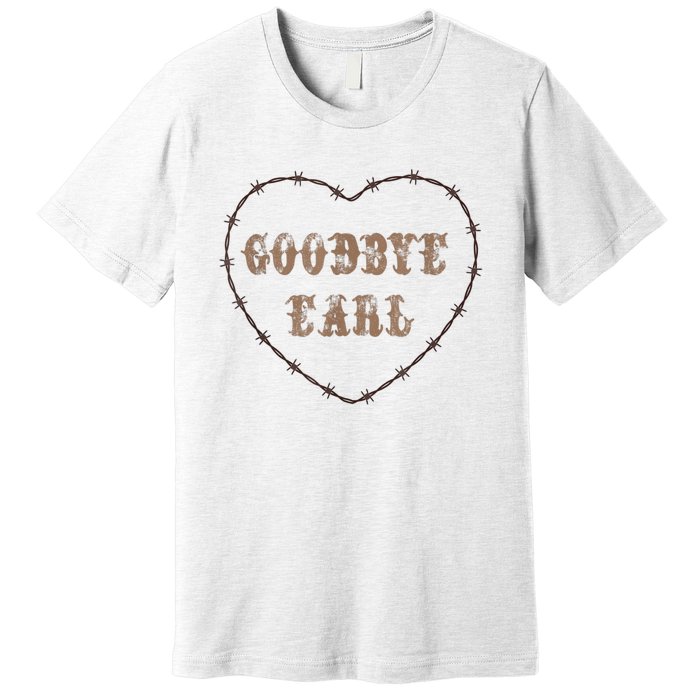 Goodbye Earl Maryanne And Wanda Heart Shape Premium T-Shirt