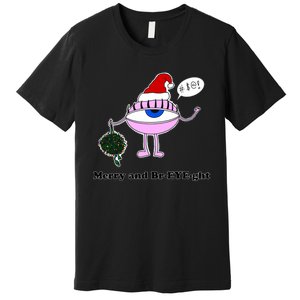 Giant Eyeball Number 2 Merry And Bright Holiday Premium T-Shirt