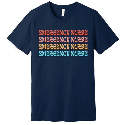 Groovy ER Nurse Emergency Room Nurse School Premium T-Shirt