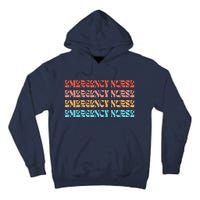 Groovy ER Nurse Emergency Room Nurse School Tall Hoodie