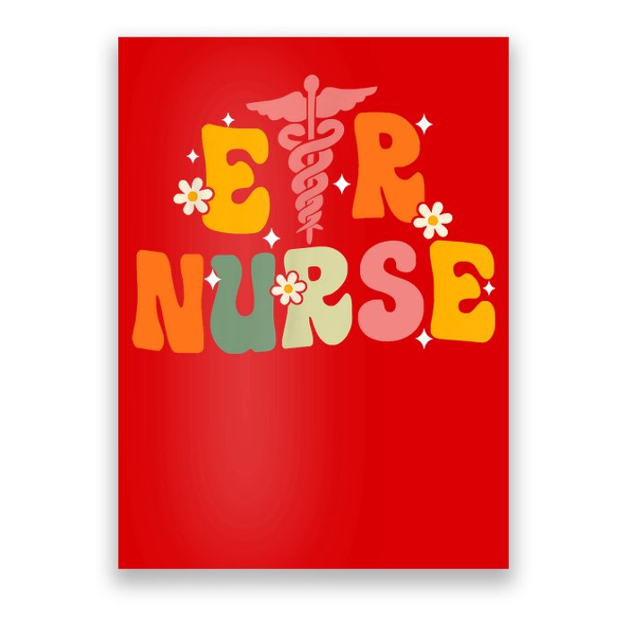 Groovy Er Nurse Emergency Room Nurse Nursing Poster