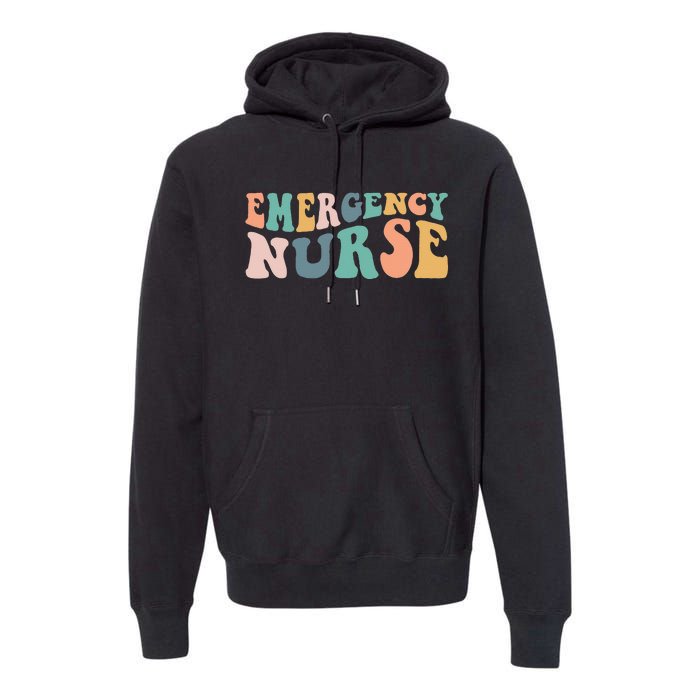 groovy ER Nurse Emergency Room Nurse School  nursing Premium Hoodie