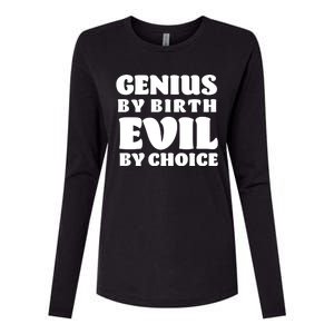 Genius By Birth Evil By Choice Womens Cotton Relaxed Long Sleeve T-Shirt