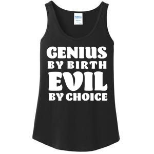 Genius By Birth Evil By Choice Ladies Essential Tank