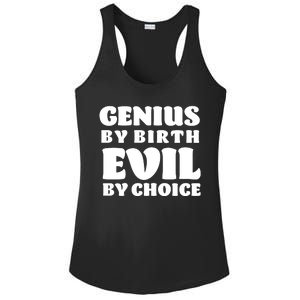 Genius By Birth Evil By Choice Ladies PosiCharge Competitor Racerback Tank