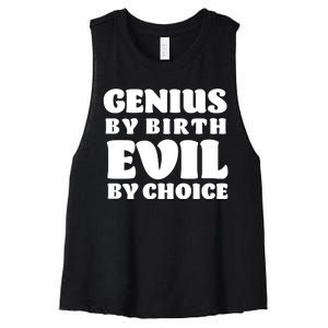 Genius By Birth Evil By Choice Women's Racerback Cropped Tank