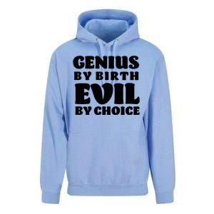 Genius By Birth Evil By Choice Unisex Surf Hoodie