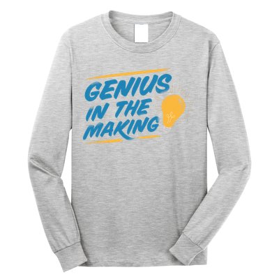 Genius In The Making Long Sleeve Shirt